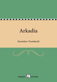 Arkadia - Stanisław Trembecki - ebook
