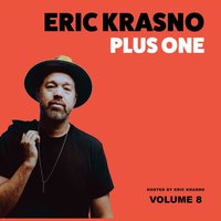 Eric Krasno Plus One, Vol. 8 - Eric Krasno - audiobook