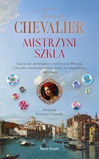 Mistrzyni szkła - Tracy Chevalier - ebook