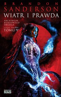 Wiatr i Prawda. Seria Archiwum Burzowego Światła. Tom 5. Część 2 - Brandon Sanderson - ebook