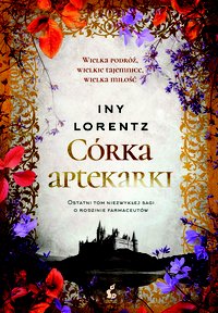 Córka aptekarki - Iny Lorentz - ebook
