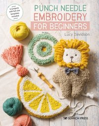 Punch Needle Embroidery for Beginners [DRM] - Lucy Davidson - ebook