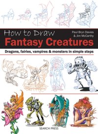 How to Draw: Fantasy Creatures [DRM] - Jim McCarthy - ebook