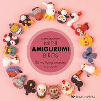 Mini Amigurumi Birds [DRM] - Sarah Abbondio - ebook