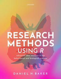 Research Methods Using R [DRM] - Daniel H. Baker - ebook
