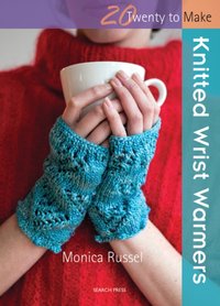 Twenty to Make: Knitted Wrist Warmers [DRM] - Monica Russel - ebook