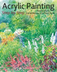 Acrylic Painting Step-by-Step [DRM] - Wendy Jelbert - ebook