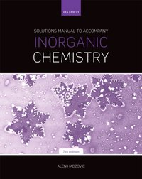 Solutions Manual to Accompany Inorganic Chemistry 7th Edition [DRM] - Alen Hadzovic - ebook