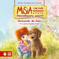Misia i jej mali pacjenci. Nieoczekiwany powrót - Aniela Cholewińska–Szkolik - audiobook