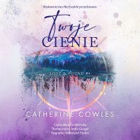 Twoje cienie - Catherine Cowles - audiobook
