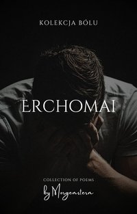 Erchomai - Adrian "Morgenstern" Kornacki - ebook