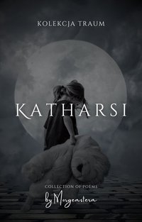 Katharsi - Adrian "Morgenstern" Kornacki - ebook