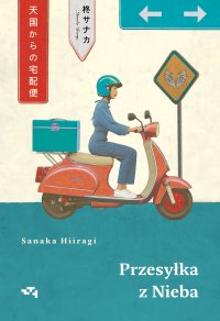 Przesyłka z Nieba - Sanaka Hiiragi - ebook