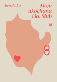 Moja ukochana i ja. Ślub - Renata Lis - ebook