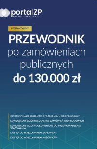 Przewodnik po zamówieniach publicznych do 130.000 zł - Opracowanie zbiorowe - ebook