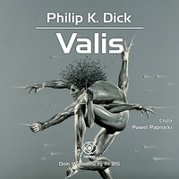 Valis - Philip K. Dick - audiobook