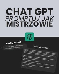ChatGPT Promptuj jak Mistrzowie - Erwin Mentel - ebook