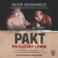 Pakt Piłsudski-Lenin - Piotr Zychowicz - audiobook