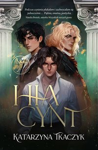 Hiacynt - Katarzyna Tkaczyk - ebook