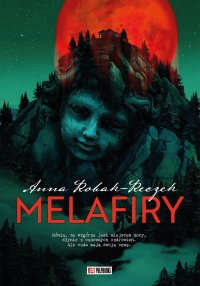Melafiry - Anna Robak-Reczek - ebook