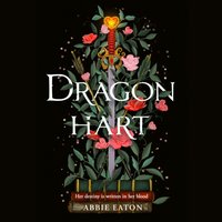 Dragonhart - Abbie Eaton - audiobook