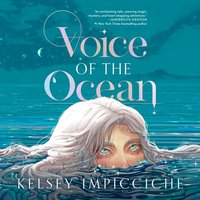 Voice of the Ocean - Kelsey Impicciche - audiobook