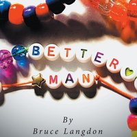 Better Man - Langdon Bruce Langdon - audiobook
