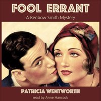 Fool Errant - Patricia Wentworth - audiobook