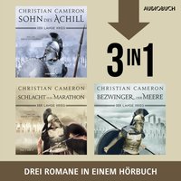 Sohn des Achill, Die Schlacht von Marathon, Bezwinger der Meere - Christian Cameron - audiobook