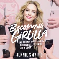 Becoming Girlilla - Jennie Smythe - audiobook