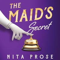 Maid's Secret - Nita Prose - audiobook