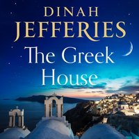Greek House - Dinah Jefferies - audiobook