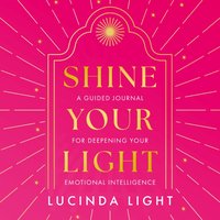 Shine Your Light - Lucinda Light - audiobook