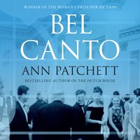 Bel Canto - Ann Patchett - audiobook