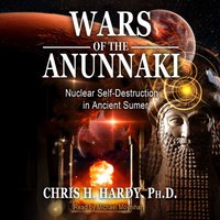 Wars of the Anunnaki - Chris H. Hardy - audiobook