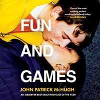 Fun and Games - John Patrick McHugh - audiobook