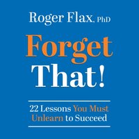 Forget That! - Roger Flax PhD - audiobook