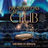 Premonitions Club - Gwendolyn Womack - audiobook