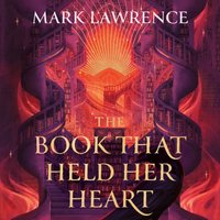 Book That Held Her Heart - Mark Lawrence - audiobook