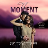 This Moment - Kelly Elliott - audiobook