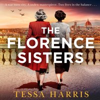 Florence Sisters - Tessa Harris - audiobook