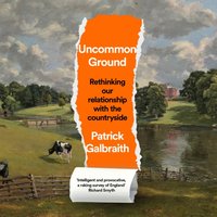 Uncommon Ground - Patrick Galbraith - audiobook
