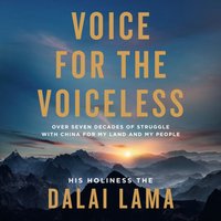 Voice for the Voiceless - His Holiness the Dalai Lama - audiobook