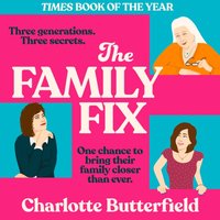 Family Fix - Charlotte Butterfield - audiobook