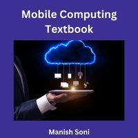 Mobile Computing Textbook - Soni Manish Soni - audiobook