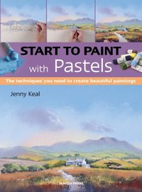 Start to Paint with Pastels [DRM] - Jenny Keal - ebook