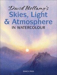 David Bellamy's Skies, Light and Atmosphere in Watercolour [DRM] - David Bellamy - ebook