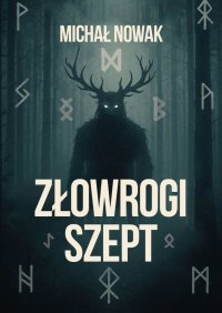 Złowrogi szept - Michał Nowak - ebook