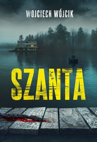 Szanta - Wojciech Wójcik - ebook