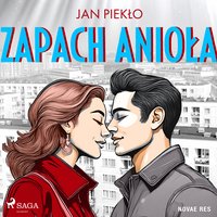 Zapach anioła - Jan Piekło - audiobook